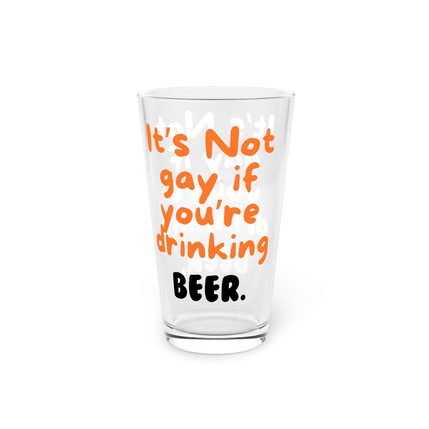 Not Gay Beer Pint Glass, 16oz