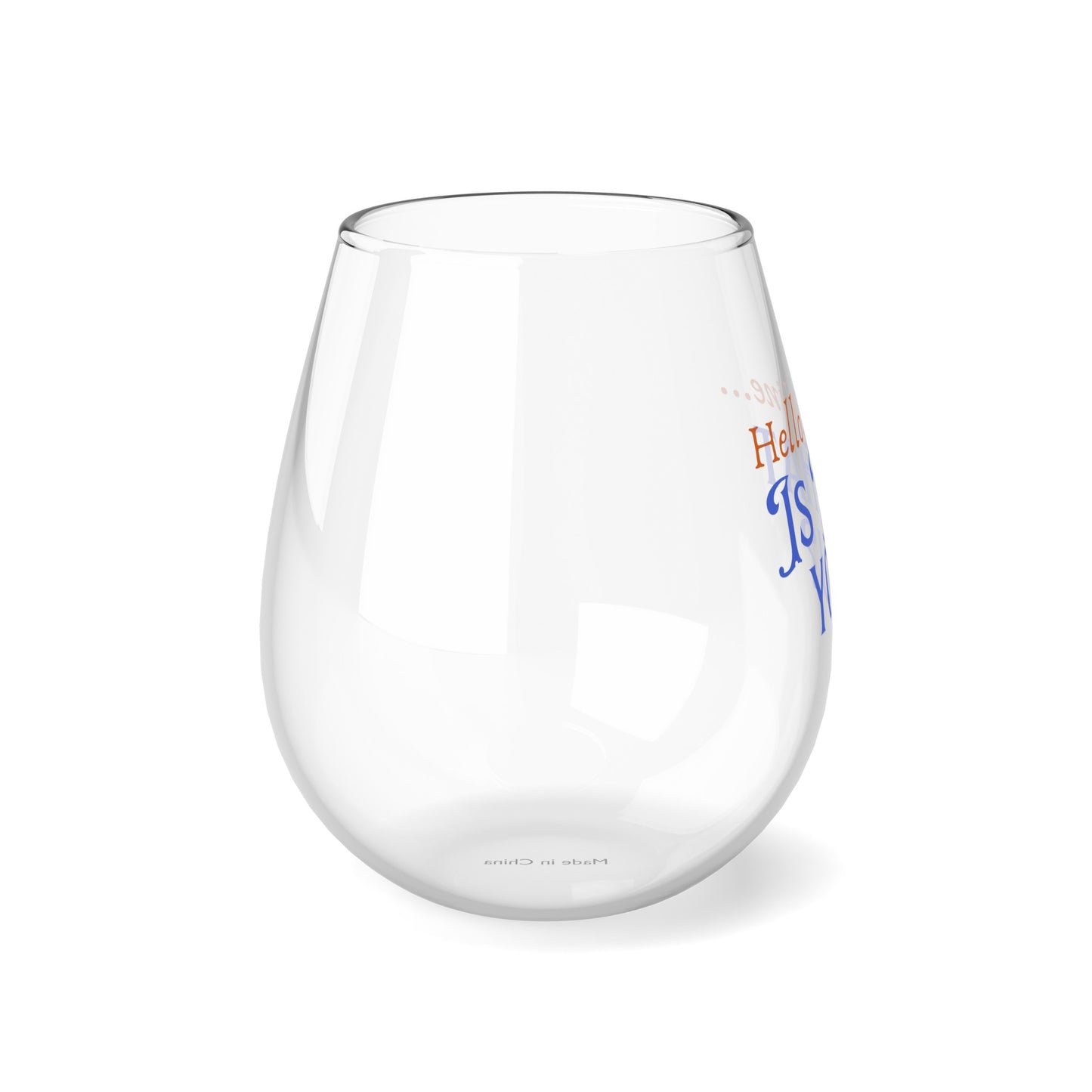 Is That You Stemless Wine Glass, 11.75oz