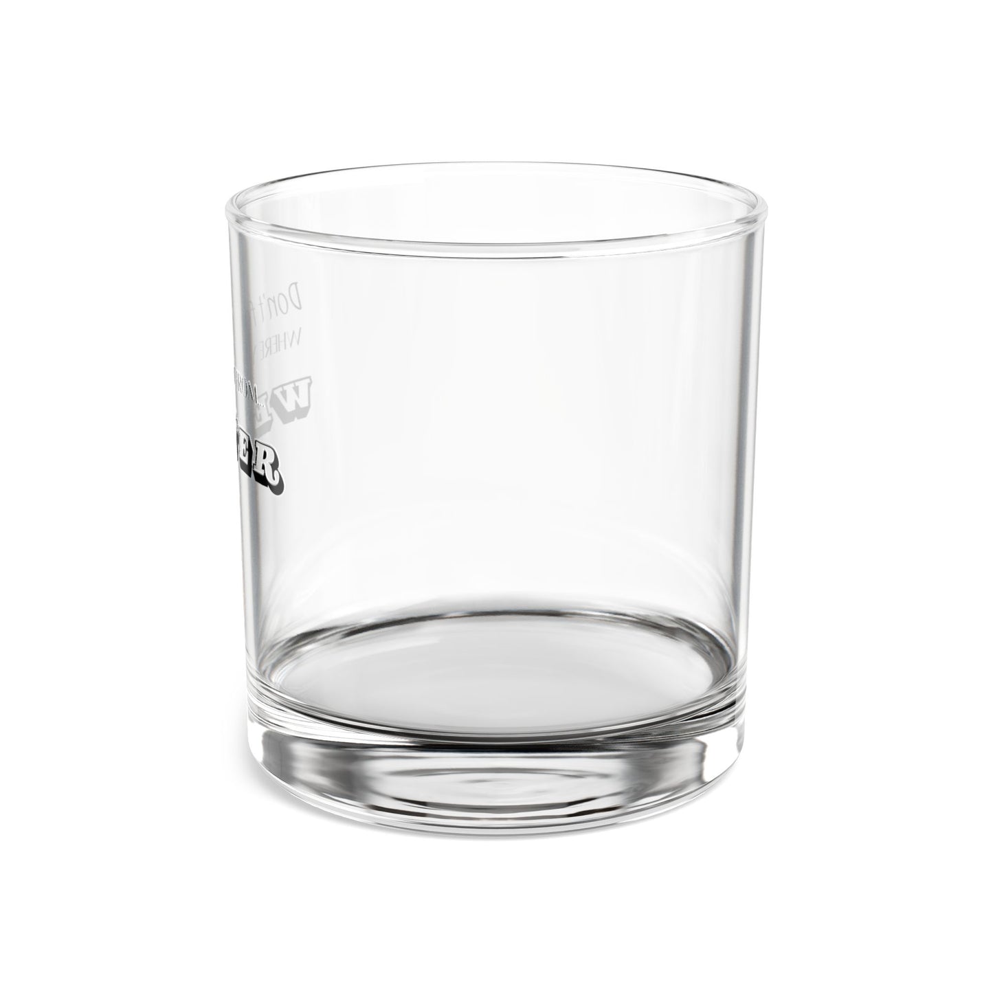 “Don’t Forget Where You Came From” Vintage Rocks Glass