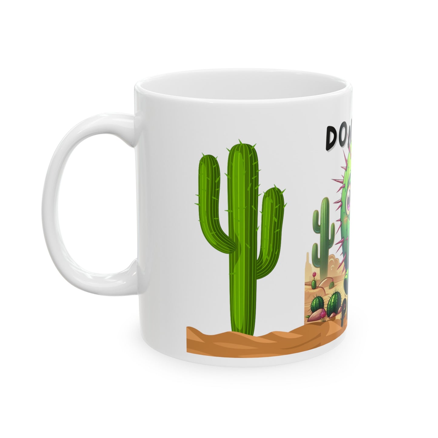 DON'T BE A PRICK! Mug, (11oz, 15oz)