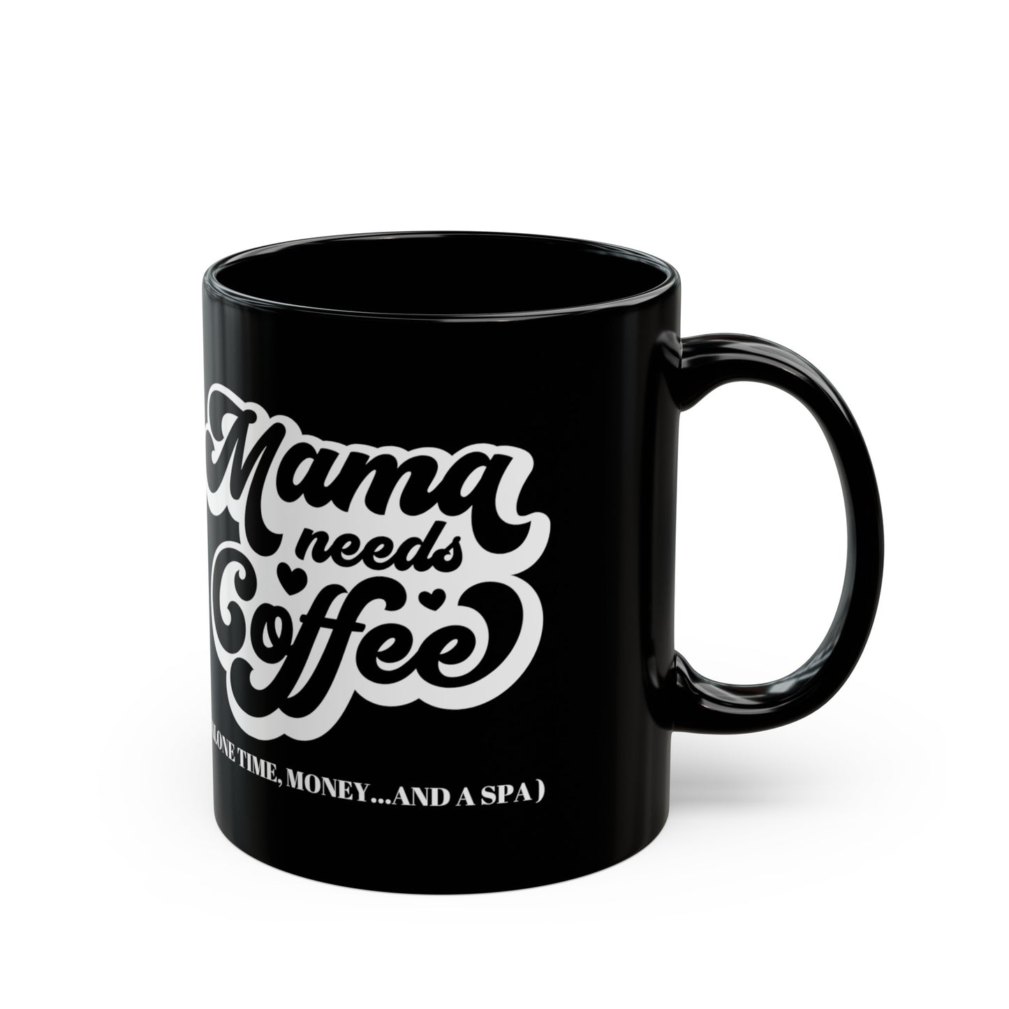 Mama Needs Mug