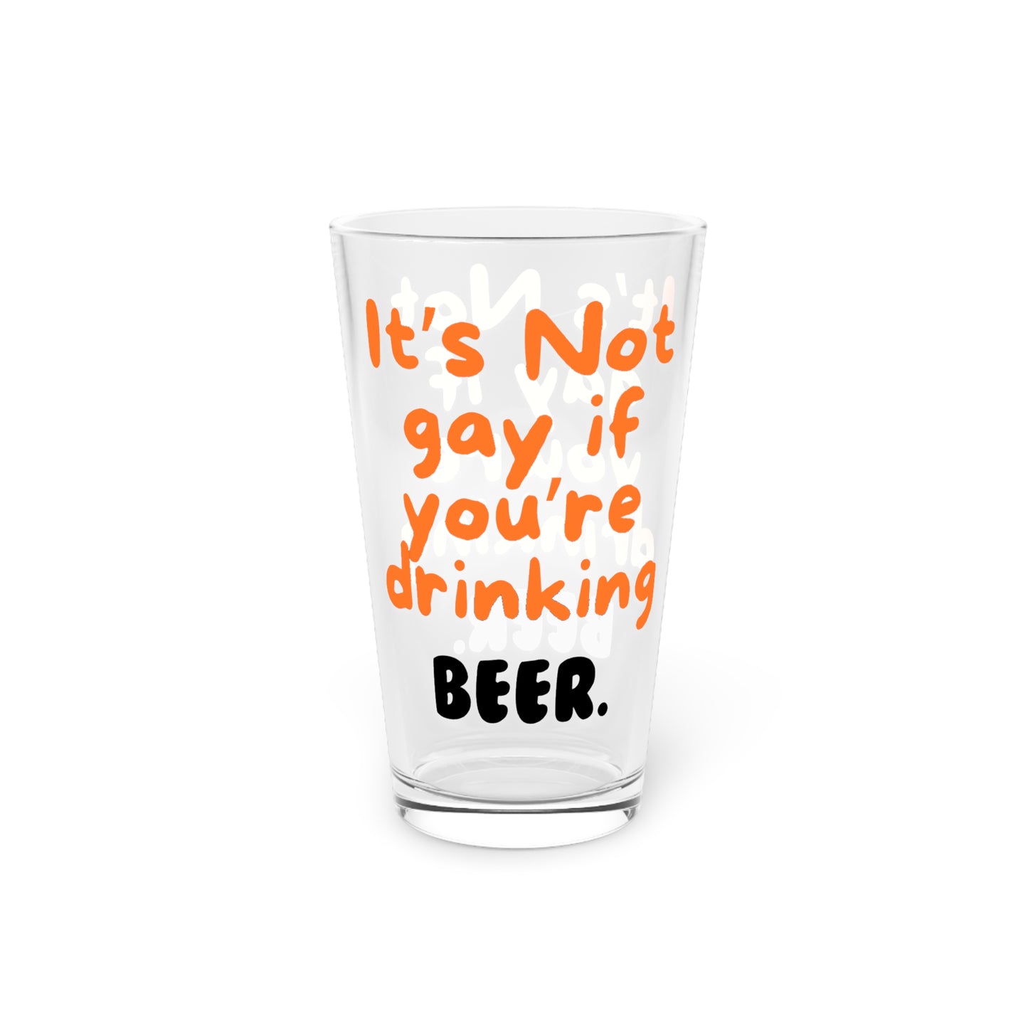 Not Gay Beer Pint Glass, 16oz