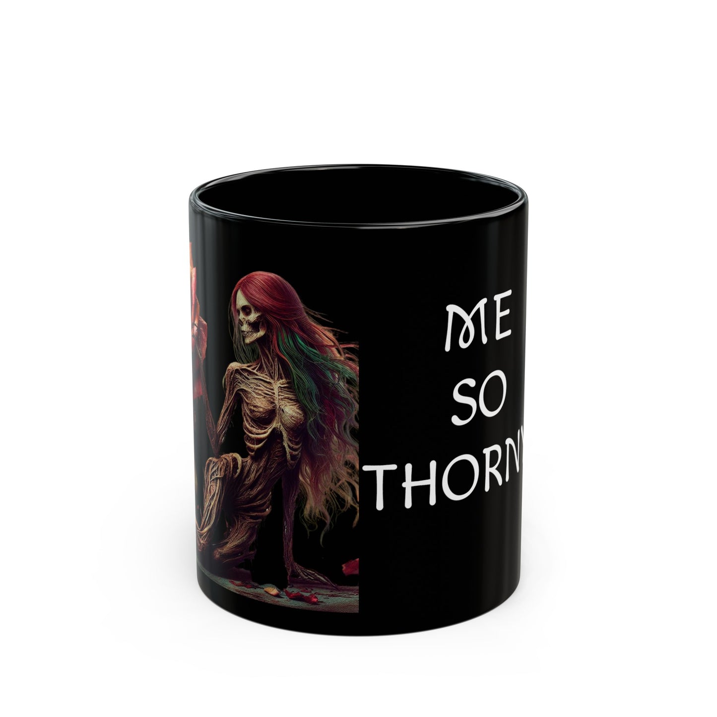 ME SO THORNY Mug (11oz, 15oz)R