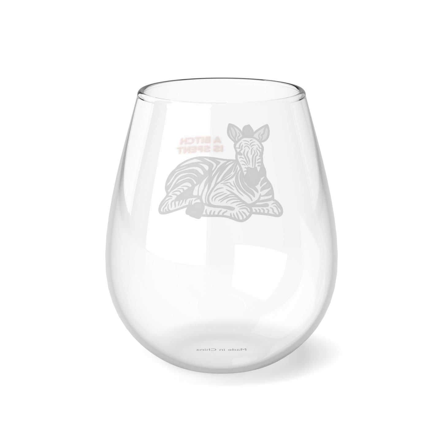 A Bitch Is Spent Stemless Wine Glass, 11.75oz