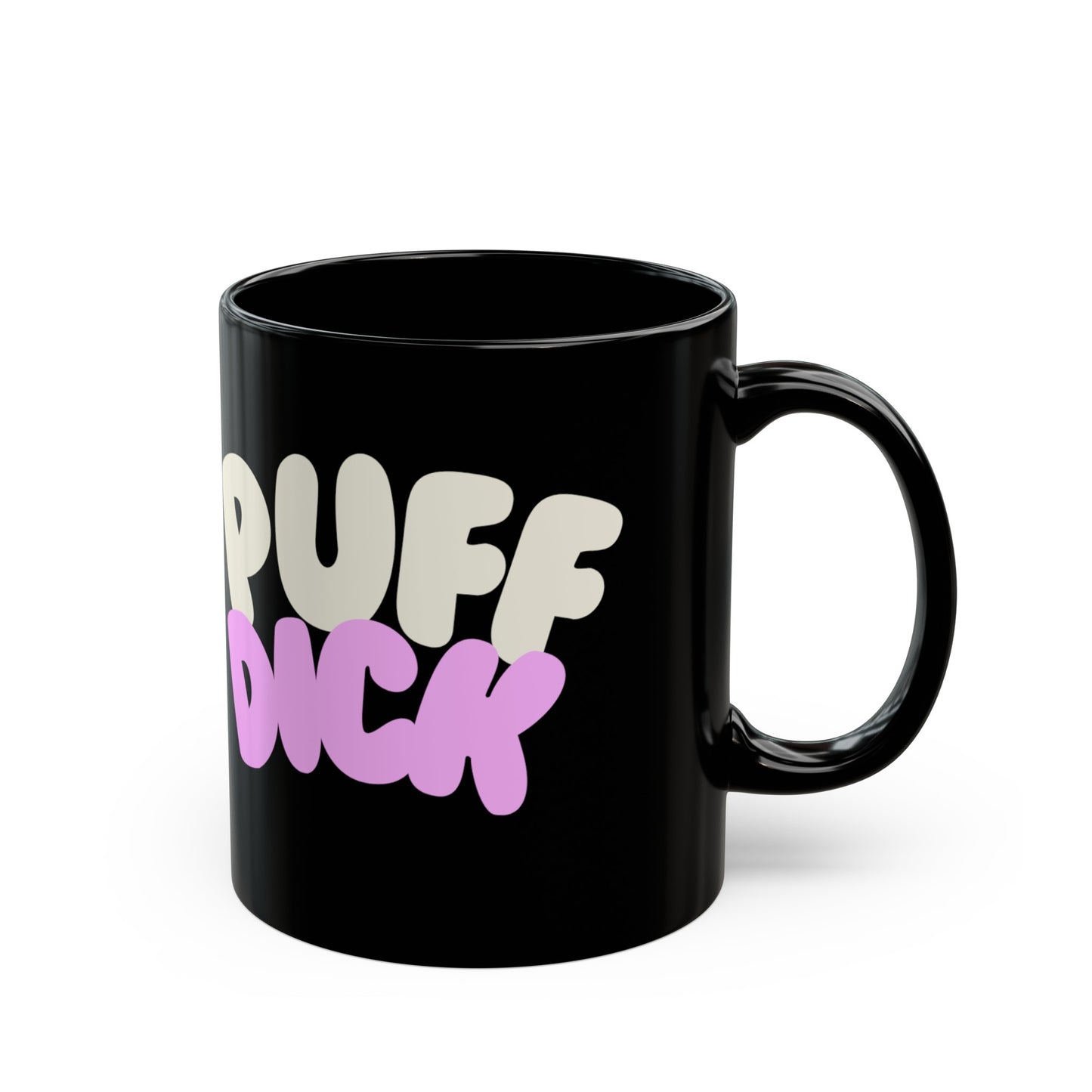 Puff Dick Black Mug 11oz