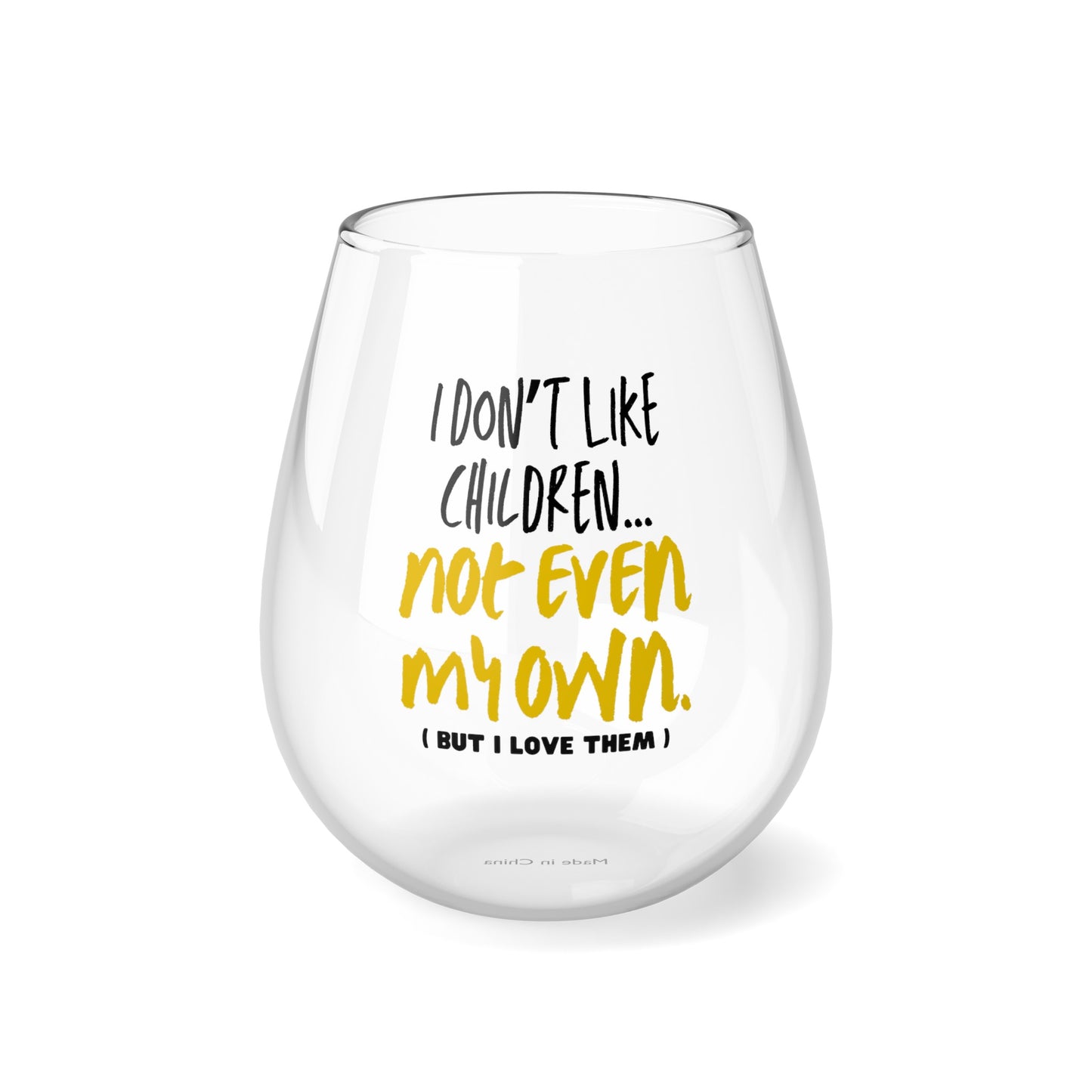 Don't Like Children Stemless Wine Glass, 11.75oz