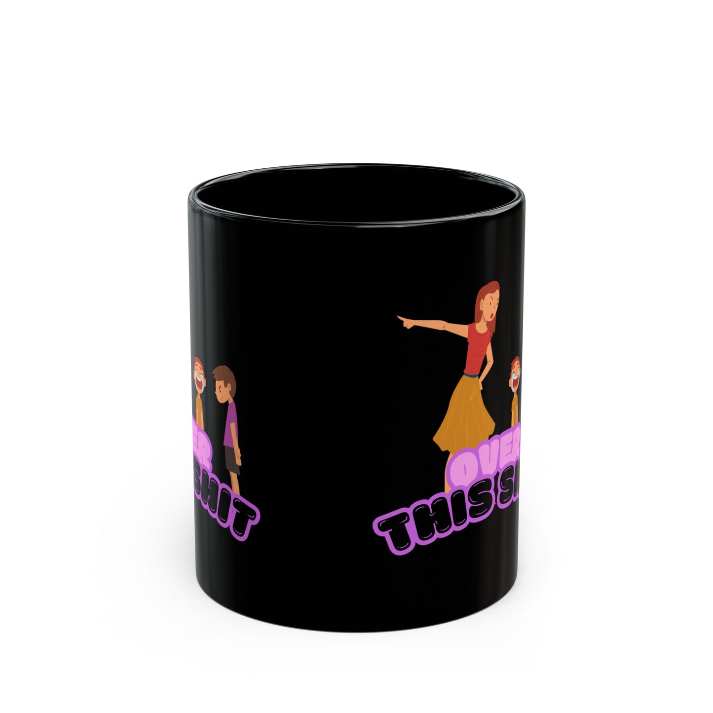 I'm Over It Mug 11oz