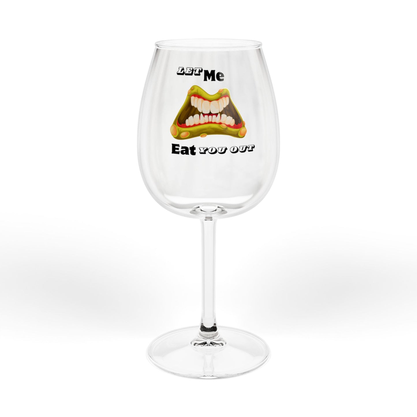 “Eat Me” Wine Glass