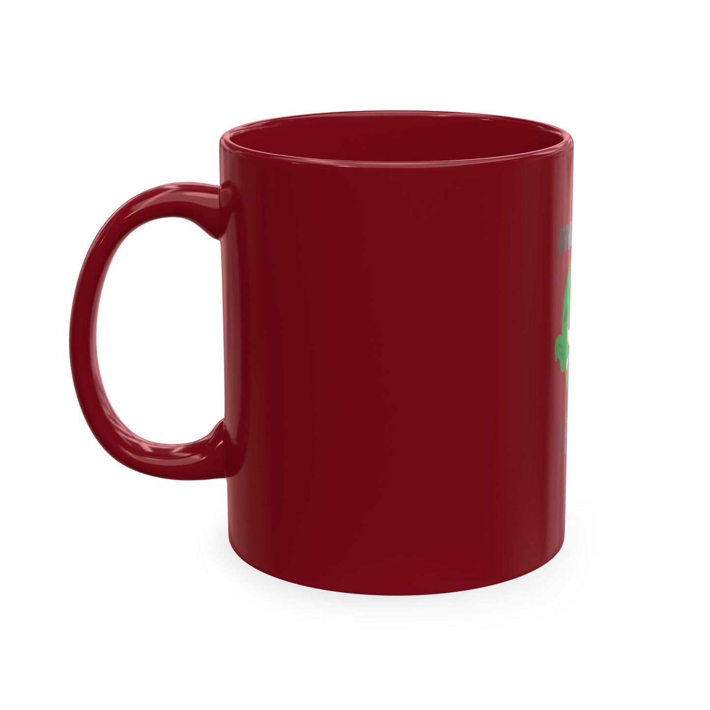 Zombie Face Mug - "I'm Okay I Promise"