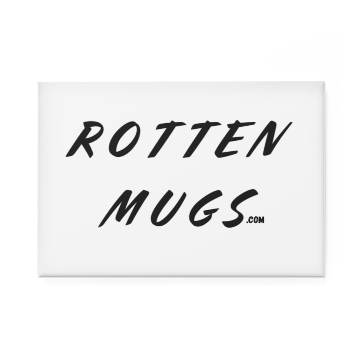 Rotten Mugs Magnet