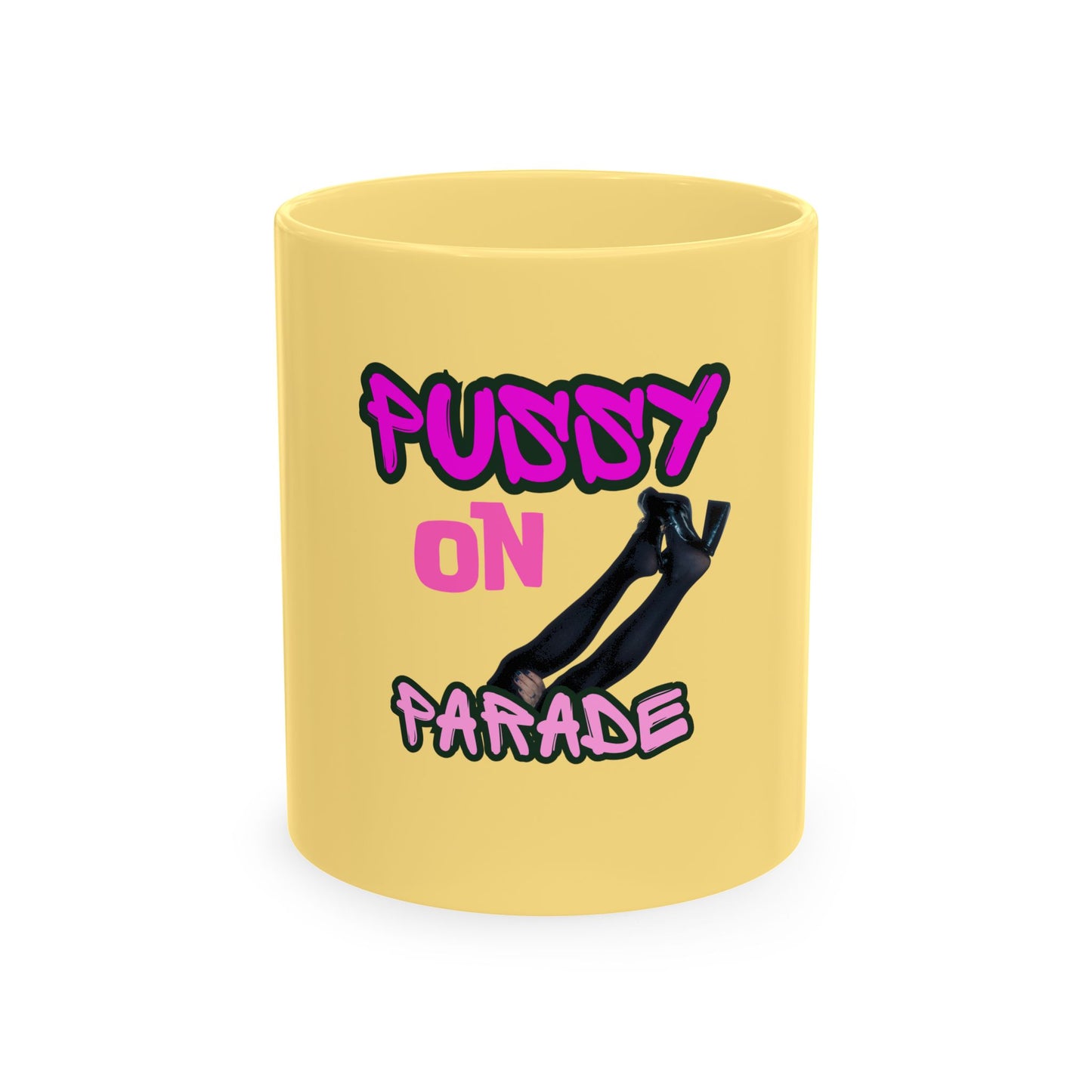 Pussy On Parade Coffee Mug